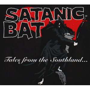  Tales from the Southland Tales from the Sea Satanic Bat 