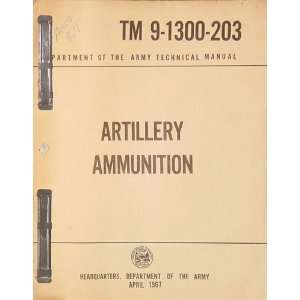  Artillery Ammunition (Department of The Army Technical 