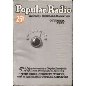  POPULAR RADIO (OCTOBER 1924) Volume VI, No. 4 Kendall 