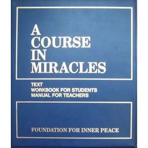  A Course in Miracles Text, Workbook for Students & Manual 