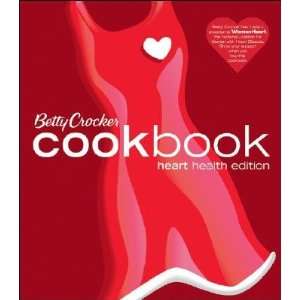  Betty Crocker Cookbook [BETTY CROCKER CKBK HEART HEALT 