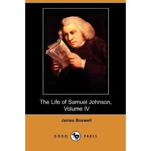  The Life of Samuel Johnson, Volume IV (1780 1784) (Dodo 