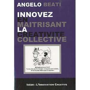  Innovez en maitrisant la creativite collective 