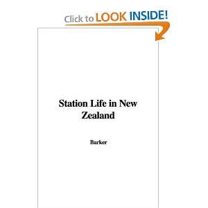  Station Life in New Zealand (9781404356672) Lady Barker 