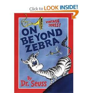    On Beyond Zebra (Dr Seuss) (9780001720404) Dr. Seuss Books