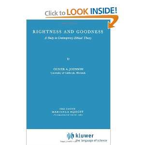  Rightness and Goodness A Study in Contemporary Ethical 