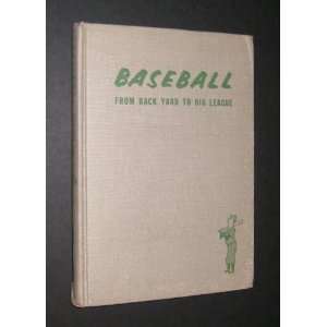  Baseball, From back yard to big league George Toporcer 