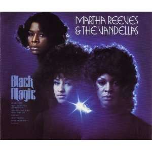  Black Magic Martha Reeves & The Vandellas Music