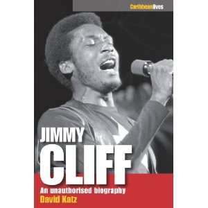  Jimmy Cliff An Unauthorised Biography (9780230718241 