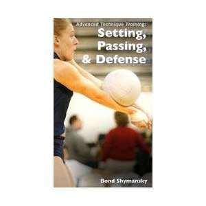  Advanced Technique Training Setting, Passing, & Defense 