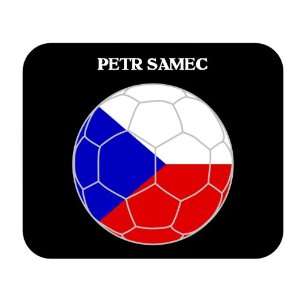  Petr Samec (Czech Republic) Soccer Mousepad Everything 