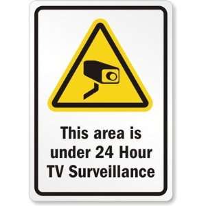   Hour TV Surveillance Laminated Vinyl Sign, 10 x 7