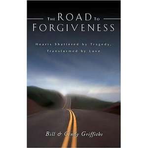  The Road To Forgiveness Hearts Shattered by Tragedy 