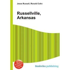  Russellville, Arkansas Ronald Cohn Jesse Russell Books
