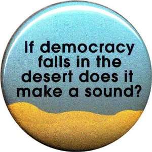  Democracy in the Desert