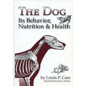  The Dog Its Behaviour, Nutrition and Health [Hardcover 