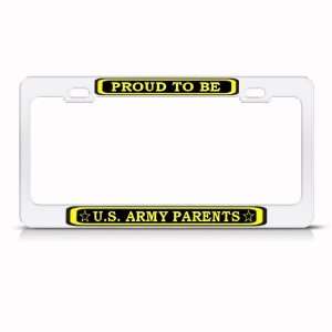  Proud Us Army Parents Metal Military license plate frame 