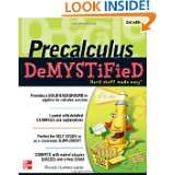 Pre calculus Demystified 2/E by Rhonda Huettenmueller (Jan 23, 2012)