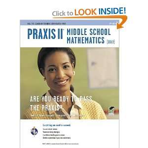 Praxis II Middle School Mathematics (0069) 2nd Ed. (PRAXIS 