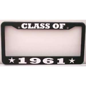  CLASS OF 1961 License Plate Frame Automotive