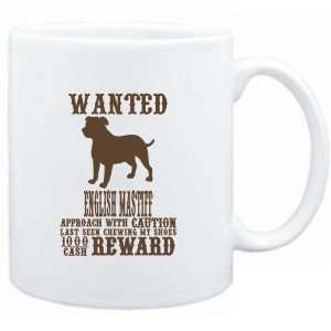  Mug White  Wanted English Mastiff   $1000 Cash Reward 