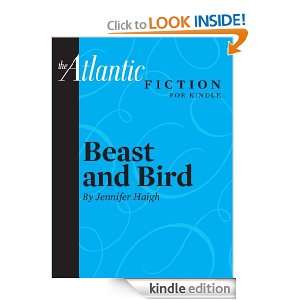 Beast and Bird (an Atlantic Fiction for Kindle Short Story) Jennifer 