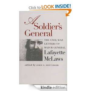 Soldiers General The Civil War Letters of Major General Lafayette 