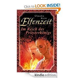Elfenzeit 13 Im Reich des Priesterkönigs (German Edition) Claudia 