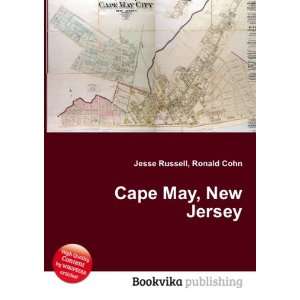  Cape May, New Jersey Ronald Cohn Jesse Russell Books