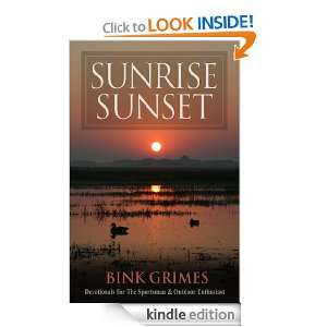 Sunrise, Sunset Devotionals for the Sportsman and Outdoor Enthusiast 