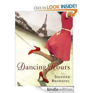 Dancing Hours Jennifer Browning  Kindle Store