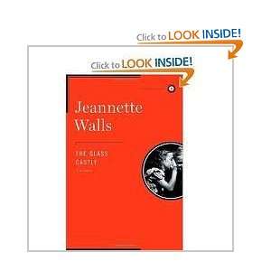  The Glass Castle A Memoir Publisher Scribner Jeannette 