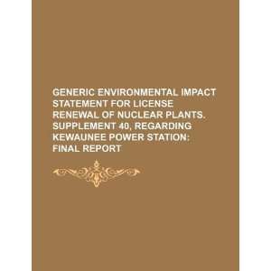 Generic environmental impact statement for license renewal of nuclear 
