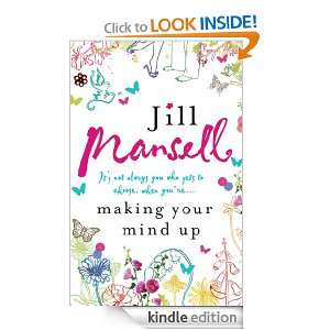 Making Your Mind Up Jill Mansell  Kindle Store