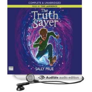 The Truth Sayer [Unabridged] [Audible Audio Edition]