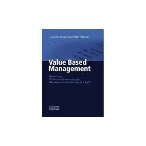 Value Based Management Bewertung, Performancemessung und 
