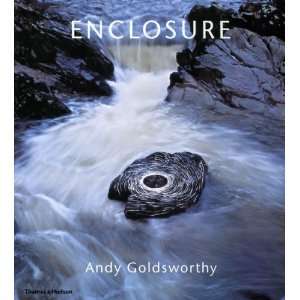 Enclosure Andy Goldsworthy  Andy Goldsworthy Englische 