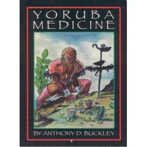 Yoruba Medicine  Anthony D. Buckley Englische Bücher