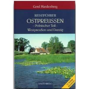   Teil   Westpreußen und Danzig  Gerd Hardenberg Bücher