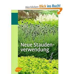 Neue Staudenverwendung  Norbert Kühn Bücher