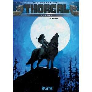 Thorgal   Die Welten von Thorgal. Lupine 01. Raïssa  Yann 