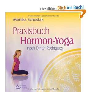 Praxisbuch Hormon Yoga   nach Dinah Rodrigues  Monika 