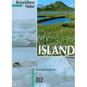 Reiseführer Natur, Island  Winfried Wisniewski Bücher