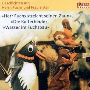 Geschichten mit Herrn Fuchs und Frau Elster. (Herr Fuchs streicht 