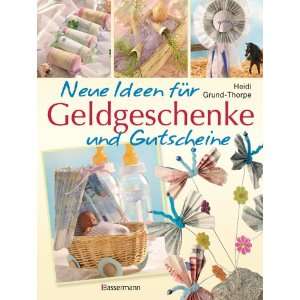   Geldgeschenke und Gutscheine  Heidi Grund Thorpe Bücher