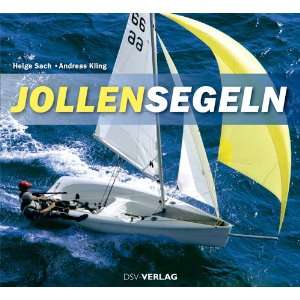 Jollensegeln  Helge Sach, Andreas Kling Bücher