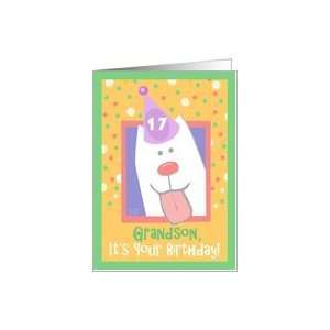  17th Birthday, Grandson, Happy Dog, Party Hat Card Toys 