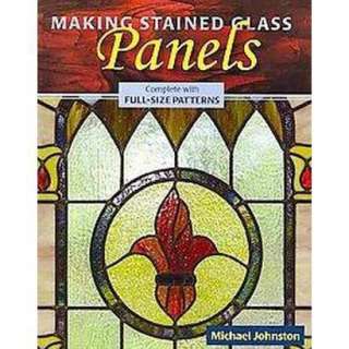 Making Stained Glass Panels (Paperback).Opens in a new window