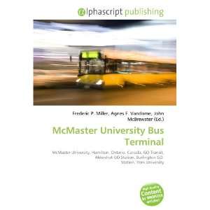  McMaster University Bus Terminal (9786132737021) Books