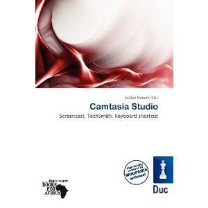  Camtasia Studio (9786200579324) Jordan Naoum Books